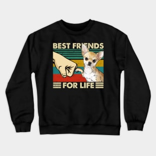 Sassy Small Breed Chic Chihuahua Best Friends For Life Crewneck Sweatshirt